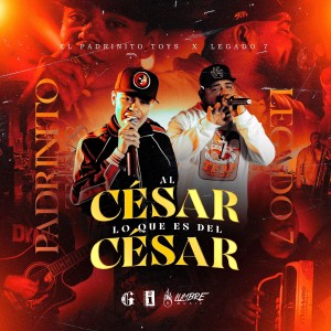 Album Al César Lo Que Es Del César oleh El Padrinito Toys