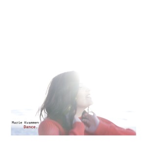 ดาวน์โหลดและฟังเพลง Dance พร้อมเนื้อเพลงจาก Marie Kvammen