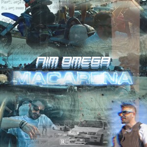 Listen to Macarena (Explicit) song with lyrics from Nim Omega