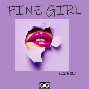 ดาวน์โหลดและฟังเพลง FINE GIRL (Explicit) พร้อมเนื้อเพลงจาก CoLL!E CLN