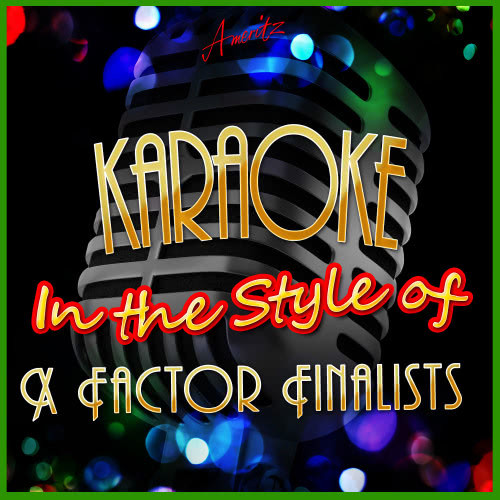 Hero (In the Style of X Factor Finalists) [Karaoke Version] (Karaoke Version)