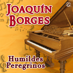 Joaquin Borges的專輯Humildes Peregrinos