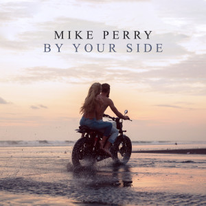 อัลบัม By Your Side ศิลปิน Mike Perry