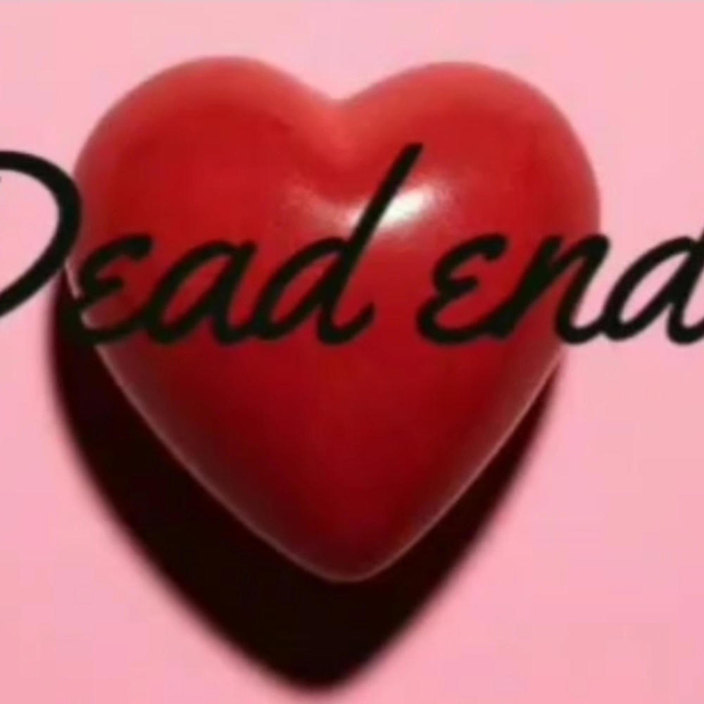 DEAD END LOVE