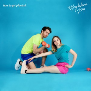 收聽Magdalena Bay的How to Get Physical歌詞歌曲