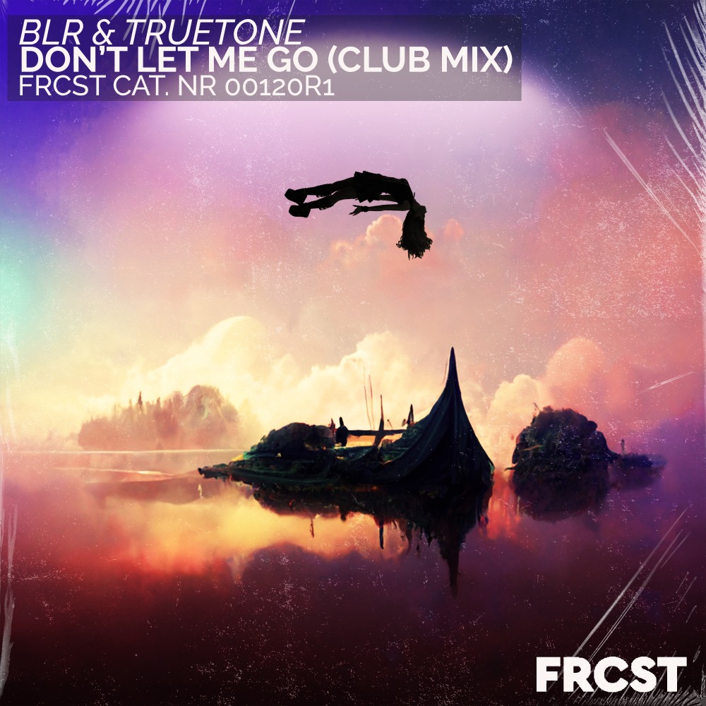 Don't Let Me Go (Club Extended)