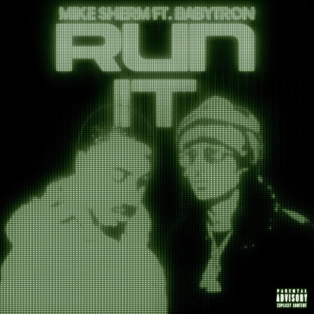 Run It (Explicit)