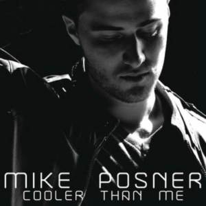 อัลบัม Cooler Than Me ศิลปิน Mike Posner