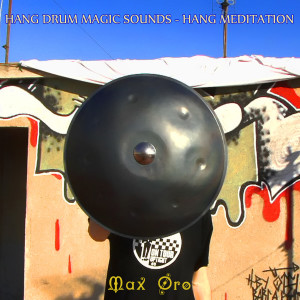 ดาวน์โหลดและฟังเพลง Art of Hang พร้อมเนื้อเพลงจาก Max Oro