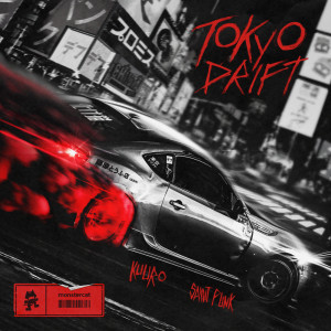 SAINT PUNK的專輯Tokyo Drift