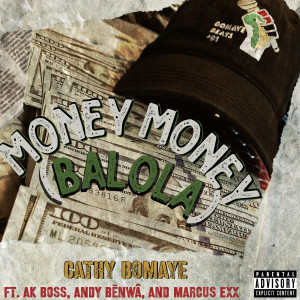 Album Money Money (Balola) (Explicit) from Cathy Bomaye