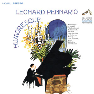 อัลบัม Pennario Plays Piano Music by Dvorak, Tchaikovsky, Rachmaninoff, Debussy, Gershwin and More (Remastered) ศิลปิน Leonard Pennario