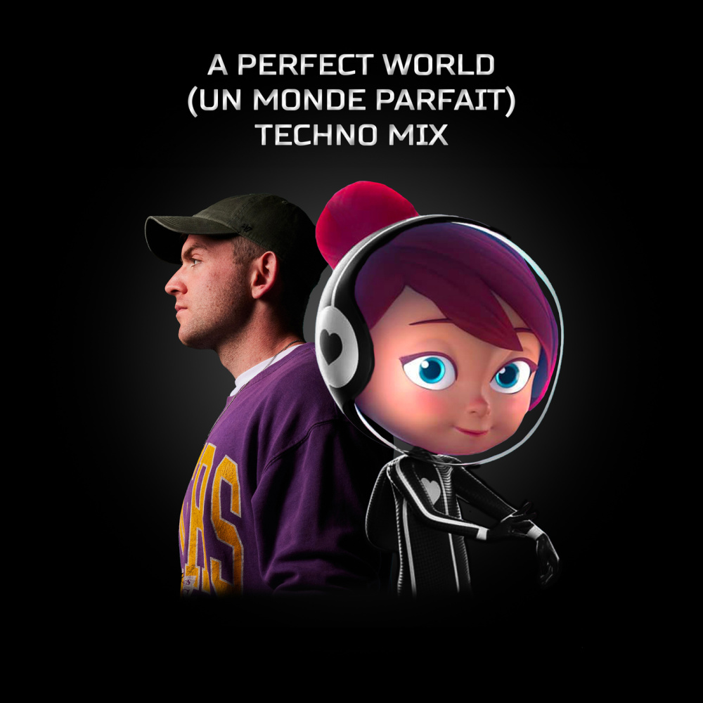 Un monde parfait (Techno Mix)