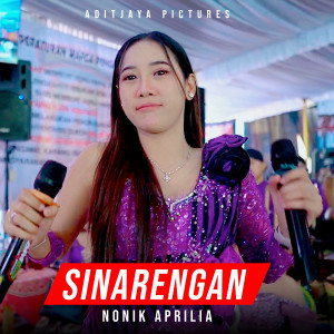 Listen to Sinarengan song with lyrics from Nonik Aprilia