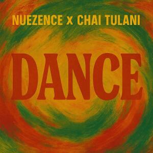 Nuezence的專輯Dance (feat. Chai Tulani)