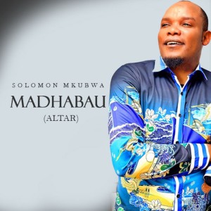 Solomon Mkubwa的专辑Madhabau