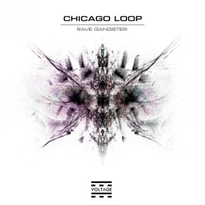 Chicago Loop的專輯Rave Gangster