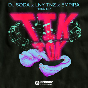 收聽DJ SODA的Tik Tok (Hard Mix)歌詞歌曲