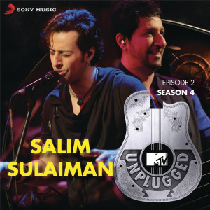 ดาวน์โหลดและฟังเพลง Shukran Allah (MTV Unplugged Version) พร้อมเนื้อเพลงจาก Salim-Sulaiman
