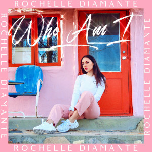 Listen to Who Am I song with lyrics from Rochelle Diamante
