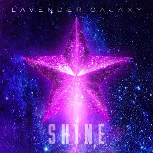 Shine dari Lavender Galaxy