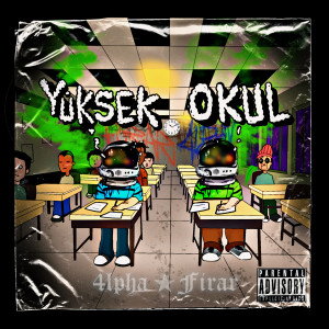 Album Yüksek Okul (Explicit) oleh 4lphv