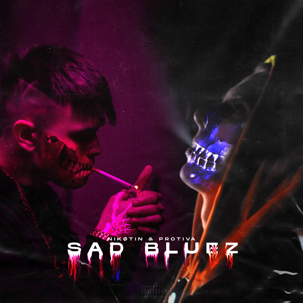 Sad Bluez (Explicit)