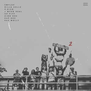 Album 069, Pt. 2 (feat. Killa Kellz, J Mfkn Real, P.Rico, 069 Dez, King Dre, Ar Piff & 069 Molly) (Explicit) from Smylez