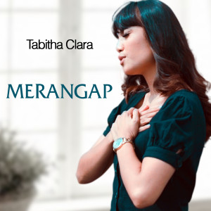 Album Merangap oleh Tabitha Clara
