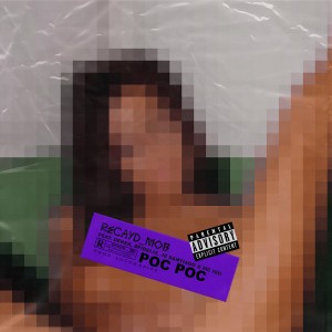 Album POC POC (Explicit) from Recayd Mob