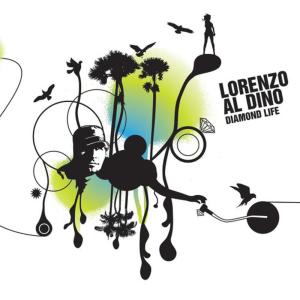 ดาวน์โหลดและฟังเพลง Diamond Life พร้อมเนื้อเพลงจาก Lorenzo Al Dino