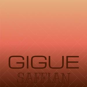 Dengarkan lagu Gigue Saffian nyanyian Julin Gabi dengan lirik