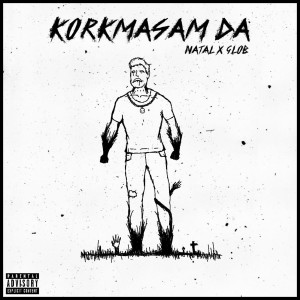 收聽Natal的Korkmasam Da歌詞歌曲