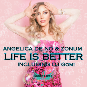 Angelica de No的專輯Life Is Better