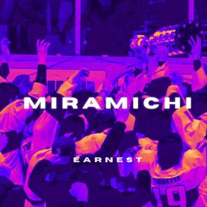 收聽Earnest的MIRAMICHI歌詞歌曲
