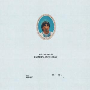 Album Maradona On The Field (Explicit) from Wulf