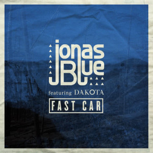 收聽Jonas Blue的Fast Car歌詞歌曲