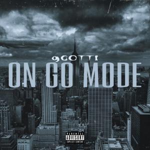 9Gotti的專輯On Go Mode (Explicit)
