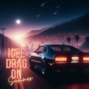 Listen to #the End of Summer song with lyrics from Icee Drag On