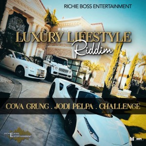 Challenge的專輯Luxury Lifestyle Riddim (Explicit)