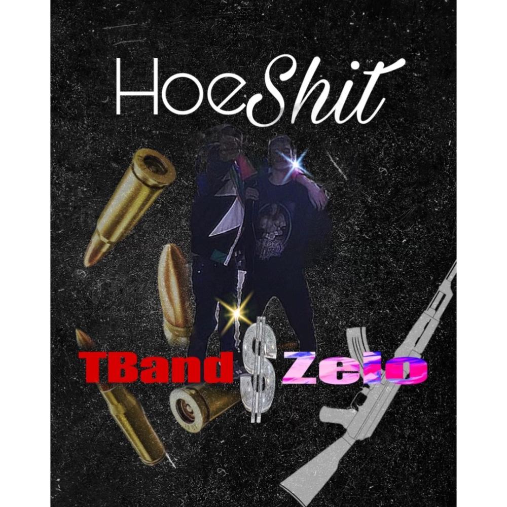 Hoe Shit (feat. Zelo) (Explicit)