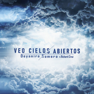 Album Veo Cielos Abiertos oleh Deyanira Romero