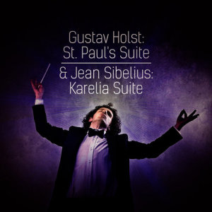 Uppsala Chamber Orchestra的專輯Gustav Holst: St. Paul's Suite & Jean Sibelius: Karelia Suite