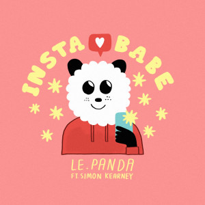 Listen to Instababe song with lyrics from le.Panda