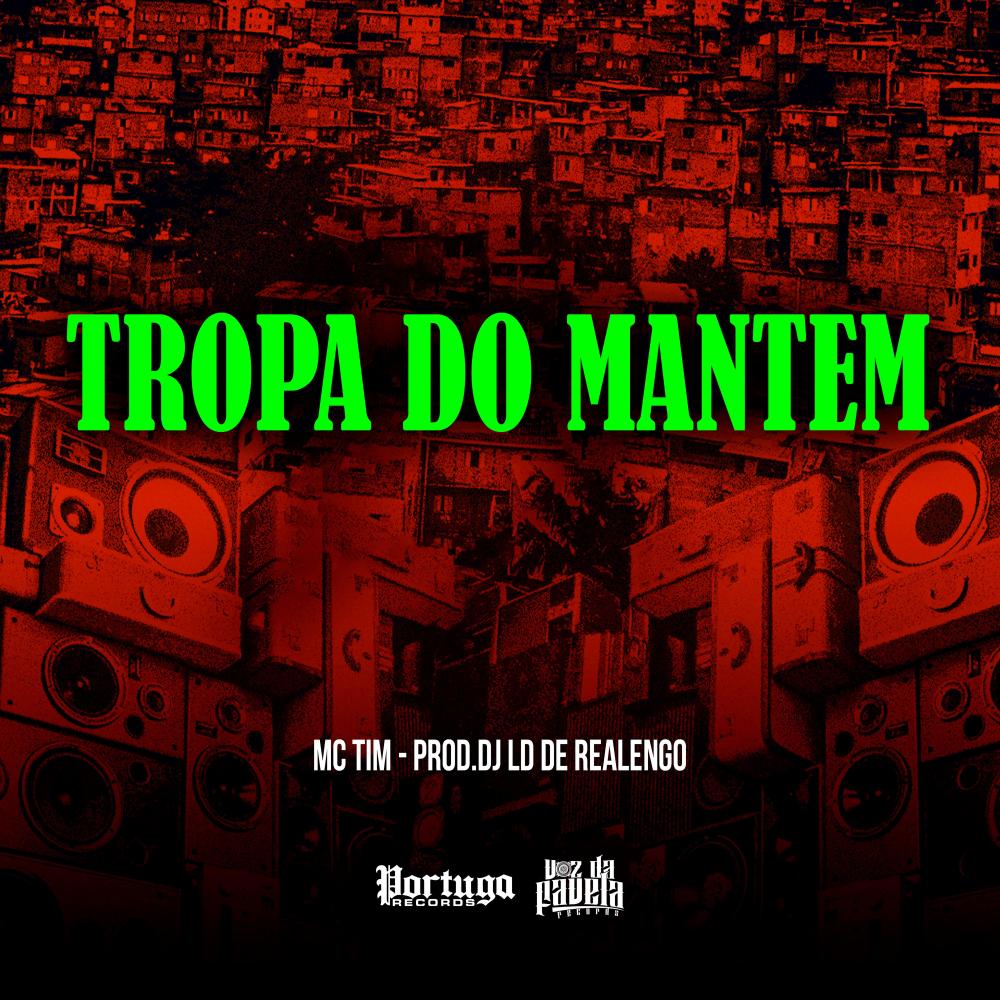 Tropa do Mantem (Explicit)
