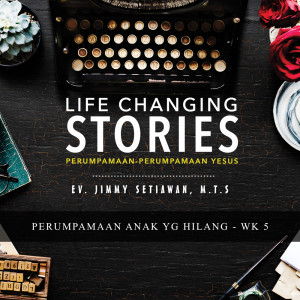 Dengarkan Perumpamaan Anak Yg Hilang "Precious & Loved" lagu dari Ev. Jimmy Setiawan dengan lirik