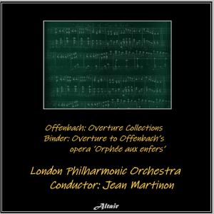 Offenbach: Overture Collections - Binder: Overture to Offenbach’s Opera ’Orphée Aux Enfers’