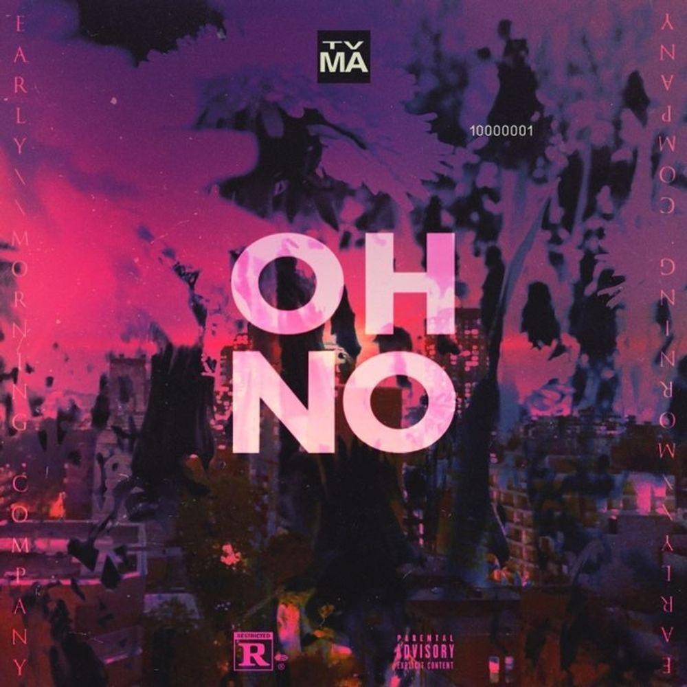 Oh No (Explicit)