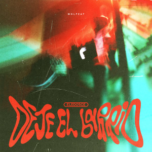 ดาวน์โหลดและฟังเพลง Deje el Barrio พร้อมเนื้อเพลงจาก ELEDOSCE