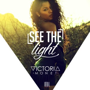Dengarkan lagu See The Light nyanyian Victoria Monet dengan lirik